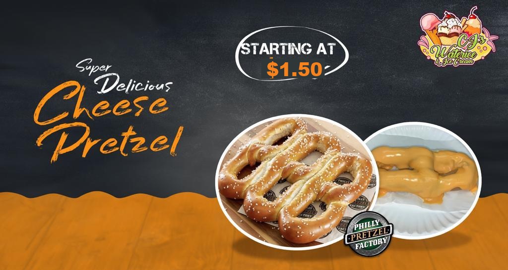 CJ's cheese pretzel price graphic, starting at $1.50.